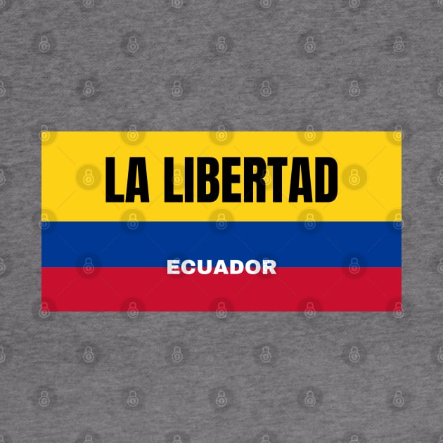 La Libertad City in Ecuadorian Flag Colors by aybe7elf